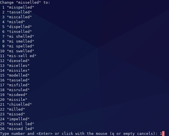 Suggestions for misspelled word: misselled Example misspelling of word